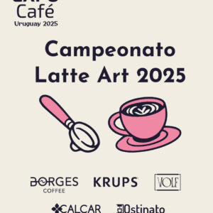 Inscripción al Campeonato de Latte Art 2025